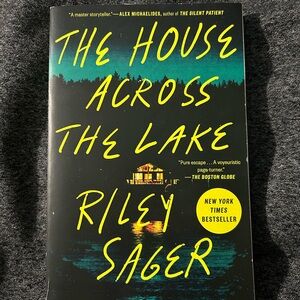 The House Across the Lake by Riley Sager